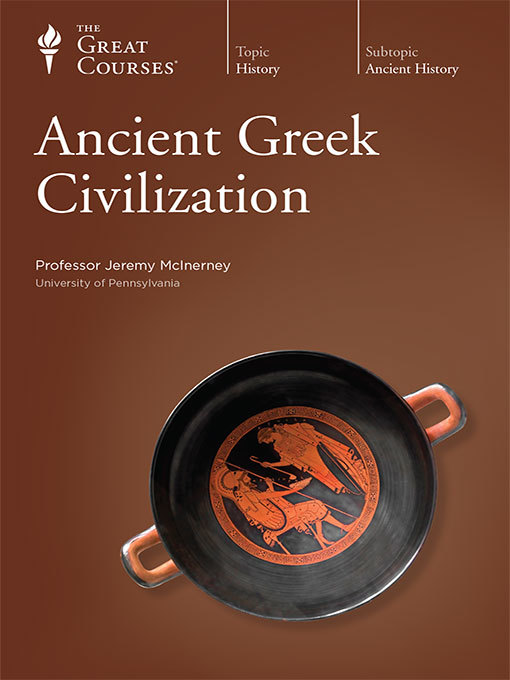 Title details for Ancient Greek Civilization by Jeremy McInerney - Available